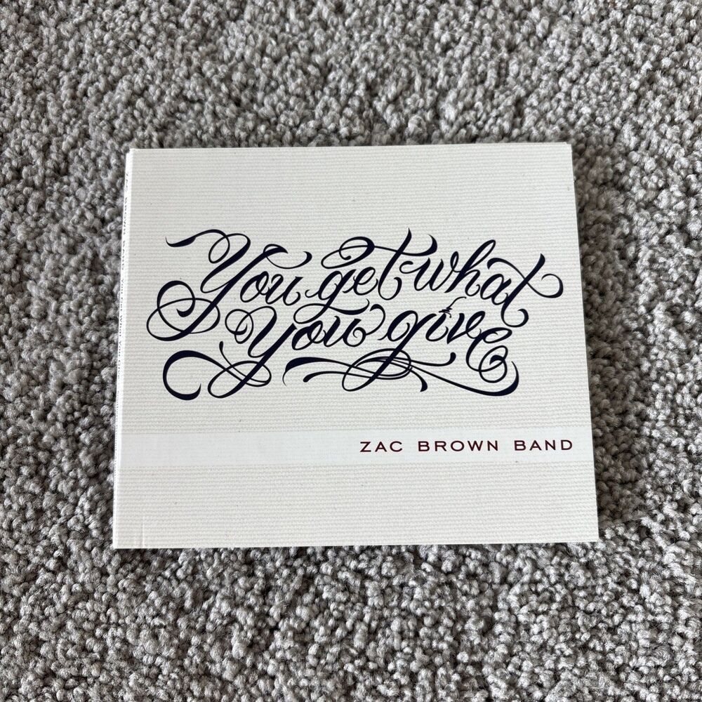 You Get What You Give by Zac Brown Band (CD, 2010)
